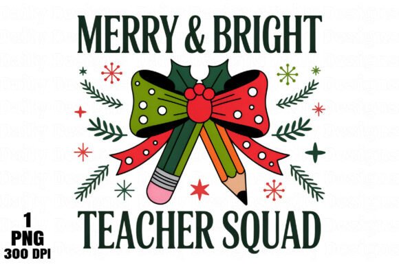 Christmas Teacher Squad Bow Pencil Png Illustrations